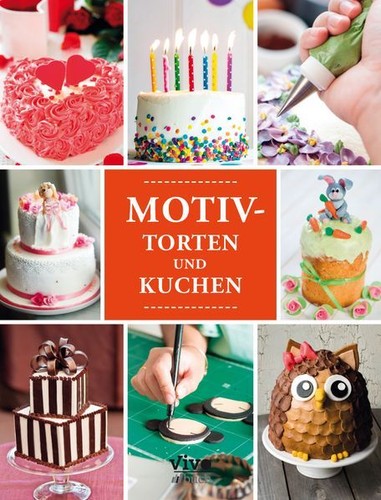 Motivtorten backen - motivtorten,