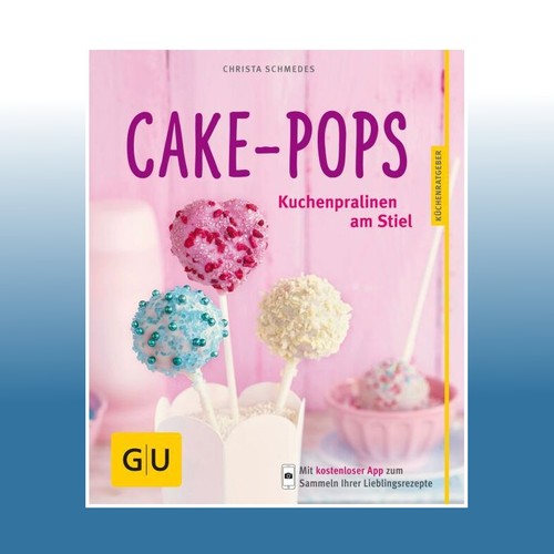 Cake pops christa schmedes - |, |