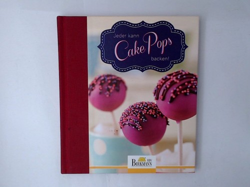 Cakepop buch jeder kann - cakepop,